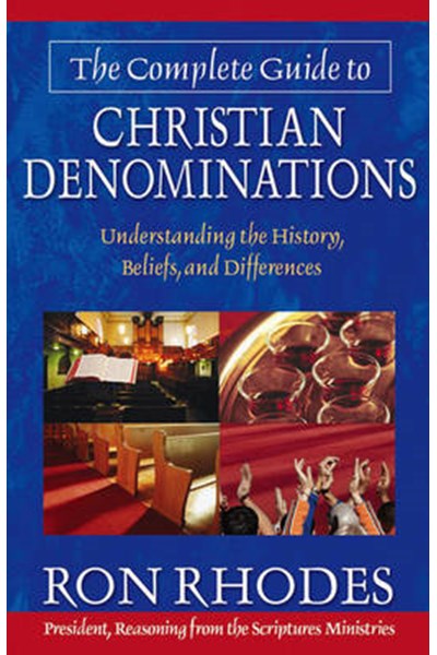 Complete Guide to Christian Denominations