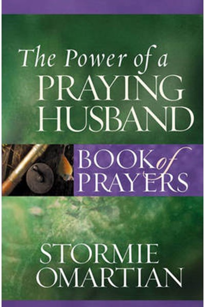 Power of a Praying Husband Book of Prayers