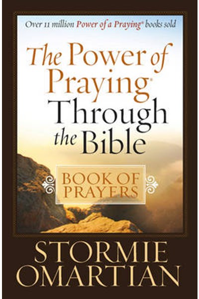 Power of Praying Through the Bible: Book of Prayers