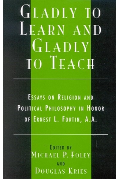 Gladly to Learn and Gladly to Teach