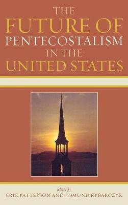 Future of Pentecostalism in the United States