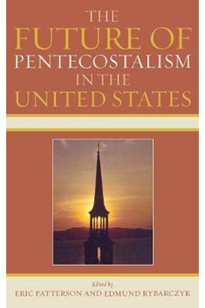 Future of Pentecostalism in the United States