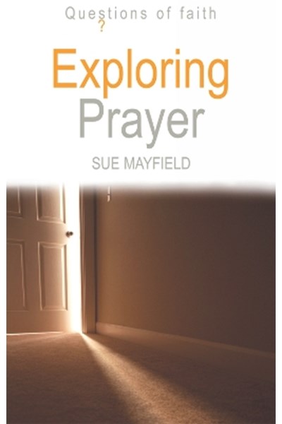 Exploring Prayer