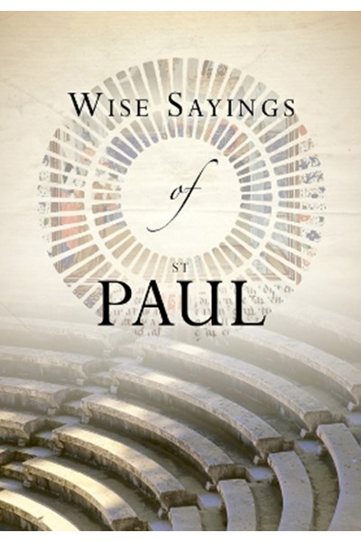 Wise Sayings of St Paul