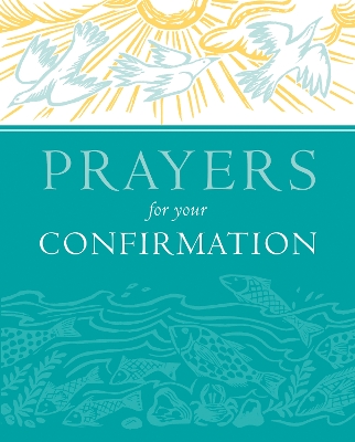 Prayers for Your Confirmation