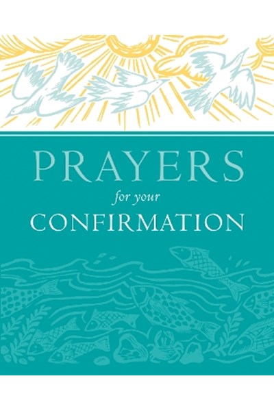 Prayers for Your Confirmation
