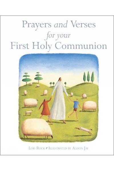 Prayers and Verses for Your First Holy Communion