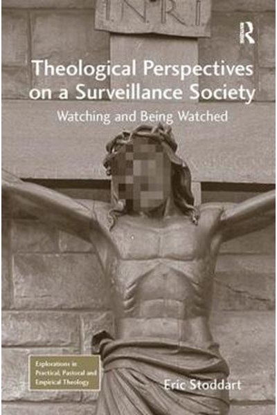 Theological Perspectives on a Surveillance Society