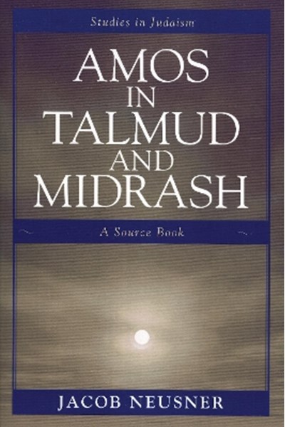 Amos in Talmud and Midrash