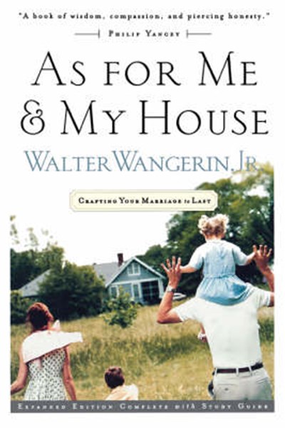 As for Me and My House