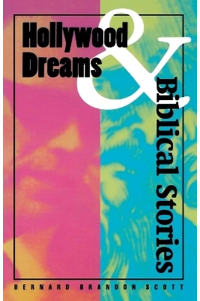 Hollywood Dreams and Biblical Stories