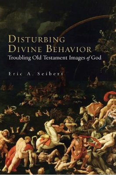 Disturbing Divine Behaviour