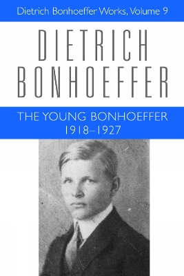 Young Bonhoeffer 1918-1927