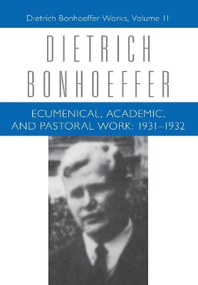 Ecumenical, Academic, and Pastoral Work: 1931-1932