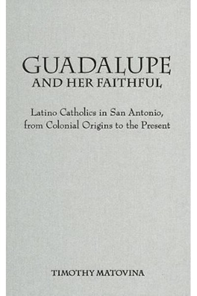 Guadalupe and Her Faithful