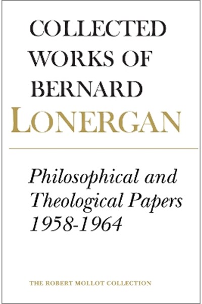 Philosophical and Theological Papers, 1958-1964