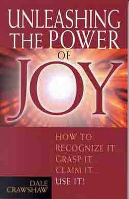 Unleashing the Power of Joy