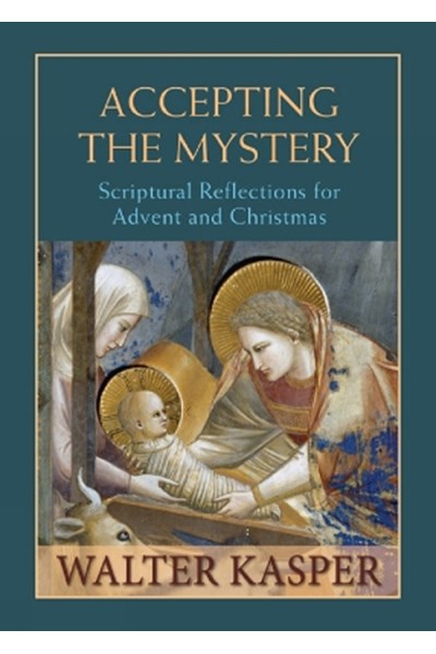 Accepting the Mystery