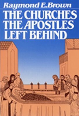 Churches the Apostles Left Behind