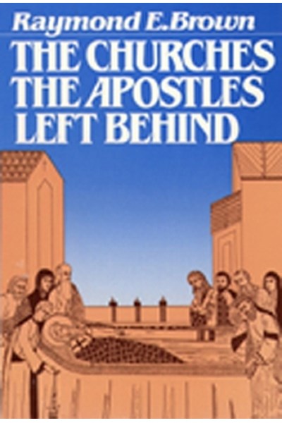 Churches the Apostles Left Behind