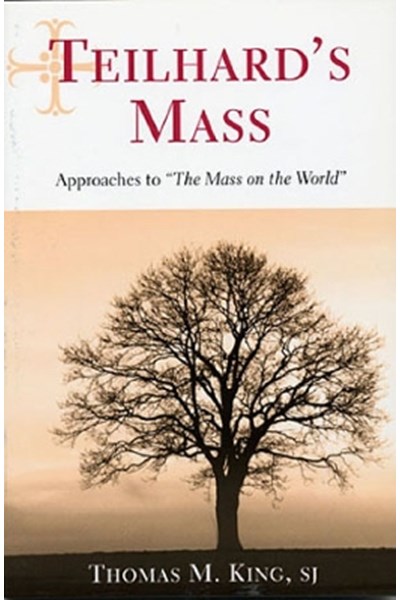 Teilhard's Mass