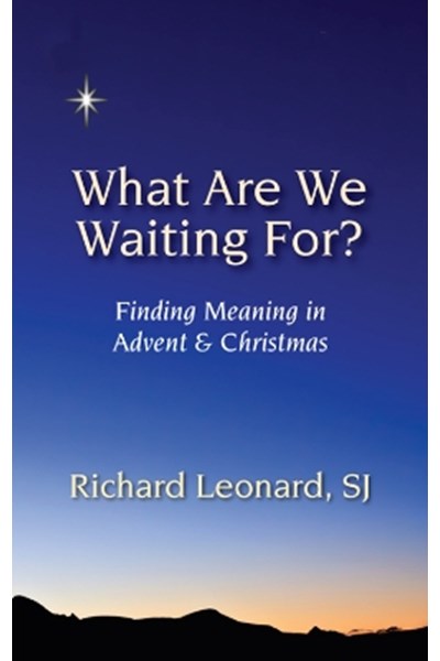 What are We Waiting for?