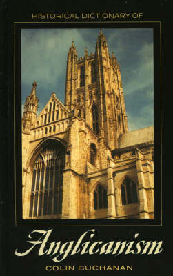Historical Dictionary of Anglicanism