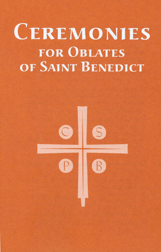 Ceremonies For Oblates Of Saint Benedict