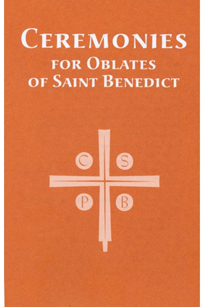 Ceremonies For Oblates Of Saint Benedict