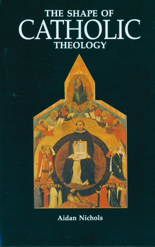 Shape of Catholic Theology