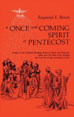 Once-and-Coming Spirit at Pentecost