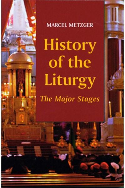 History of the Liturgy