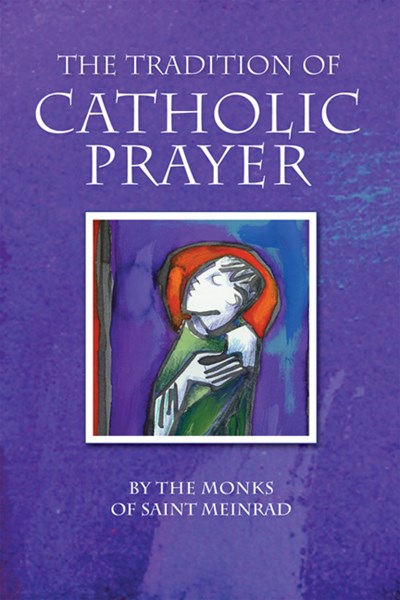 Tradition of Catholic Prayer