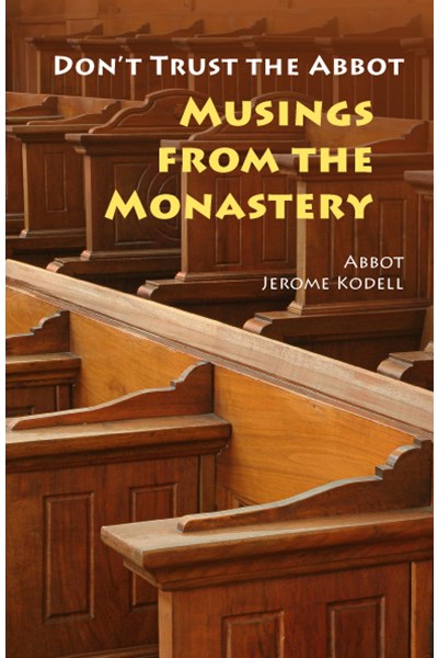 Don't Trust the Abbot