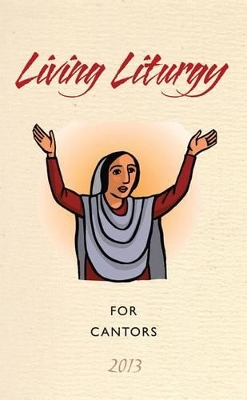 Living Liturgy for Cantors