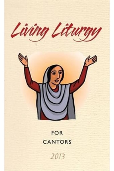 Living Liturgy for Cantors
