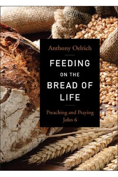 Feeding on the Bread of Life