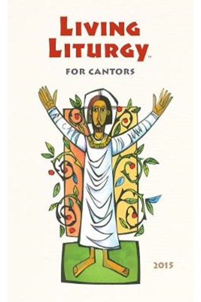 Living Liturgy for Cantors