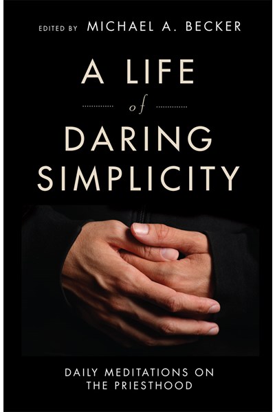 Life of Daring Simplicity