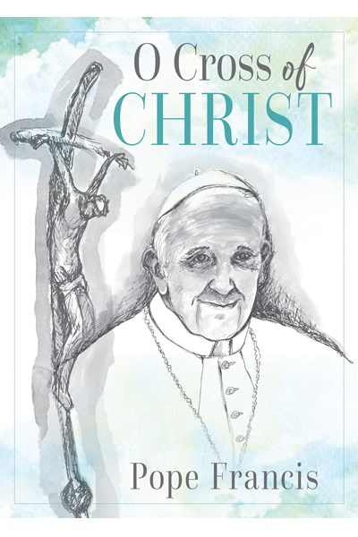 O Cross of Christ
