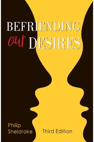 Befriending Our Desires