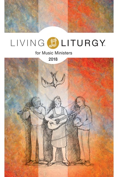 Living Liturgy for Music Ministers