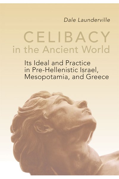 Celibacy in the Ancient World