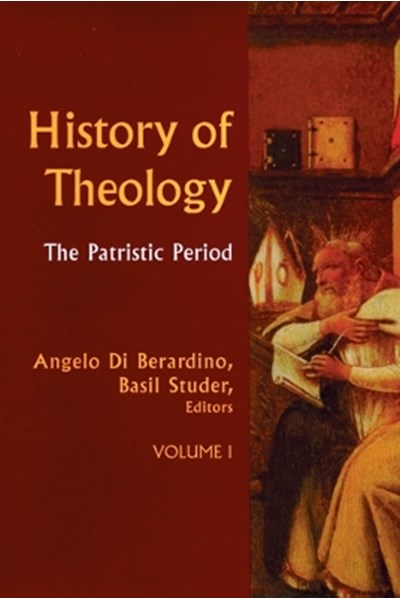 History of Theology Volume I