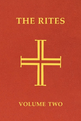 Rites of the Catholic Church: Volume Two