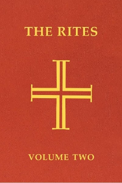 Rites of the Catholic Church: Volume Two