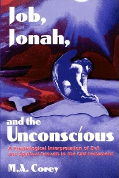Job, Jonah, and the Unconscious