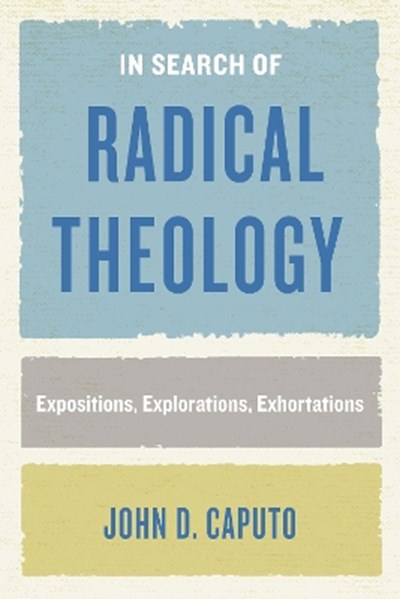 In Search of Radical Theology