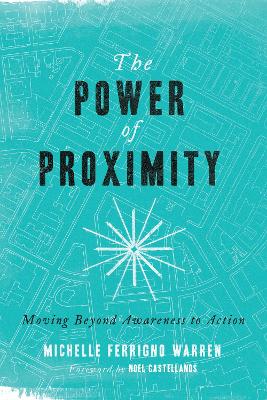 Power of Proximity – Moving Beyond Awareness to Action