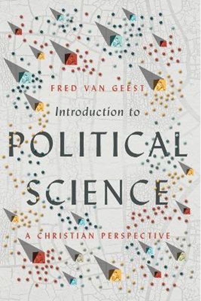 Introduction to Political Science – A Christian Perspective
